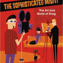 The Sophisticated Misfit - The Art and World of Shag DVD